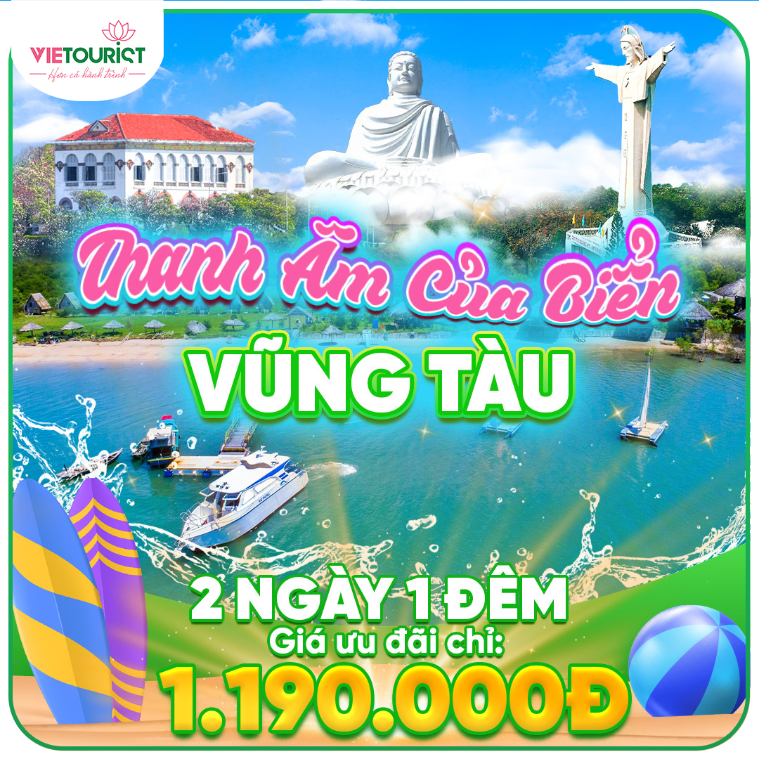 Tour Du Lịch Vũng Tàu: Bạch Dinh - Thích Ca Phật Đài - Tượng Chúa Kito 2 Ngày 1 Đêm